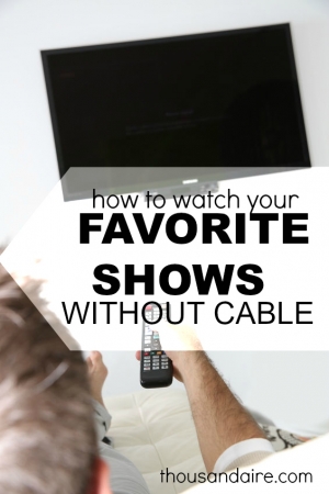 Drop Your Cable Bill - Keep Your Shows - Thousandaire