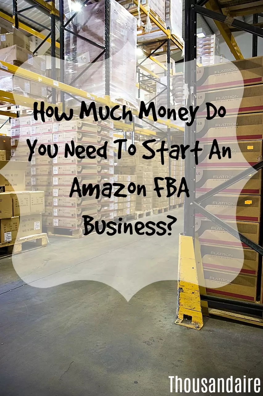 How Much Money Do You Need To Start An Amazon FBA Business-_1